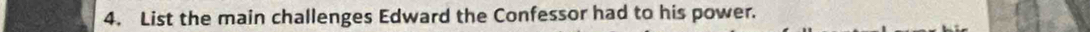 List the main challenges Edward the Confessor had to his power.