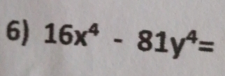 16x^4-81y^4=