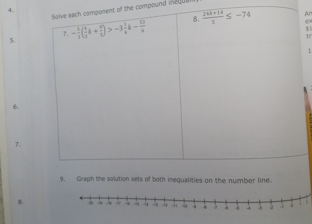 the compound inequall
An
ex
$1
5.
tr
1
6.
2
7.
9. Graph the solution sets of both inequalities on the number line.
8.