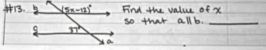 #1.Find the value of x
so that all b._