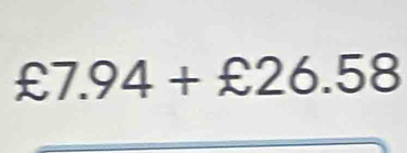 £7.94+£26.58