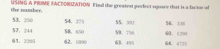 Solved: USING A PRIME FACTORIZATION Find the greatest perfect square ...