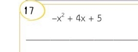 17 
_
-x^2+4x+5
_