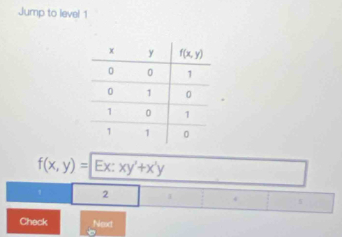 Jump to level 1
f(x,y)=Ex:xy'+x'y
1 2 3   5
Check N □ x+1