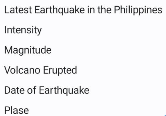 Latest Earthquake in the Philippines 
Intensity 
Magnitude 
Volcano Erupted 
Date of Earthquake 
Plase