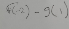 f(-2)-g(1)