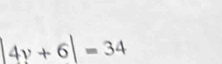 |4y+6|=34