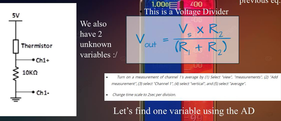 1.000E=□ 400
previous e g 
This is a Voltage Divider
We also
have 2
unknown V_cut=frac V_s* R_2(R_1+R_2)
variables
UU
Turn on a measurement of channel 1's average by (1) Select 'view'', 'measurements'', (2) ''Add
measurement", (3) select "Channel 1", (4) select "vertical'', and (5) select ''average".
Change time scale to 2sec per division.
Let’s find one variable using the AD