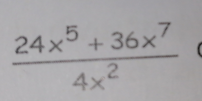  (24x^5+36x^7)/4x^2 