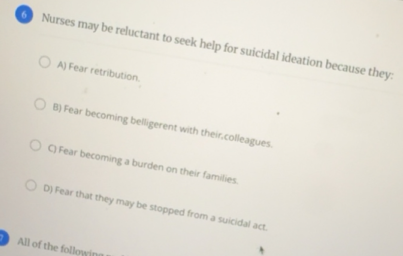 Solved: Nurses may be reluctant to seek help for suicidal ideation ...