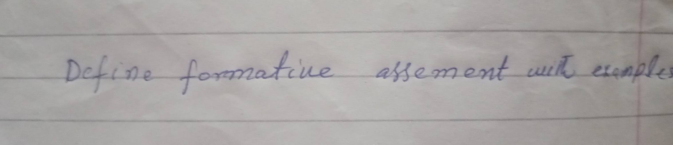 Solved: Define formatine assement wil exemple [Others]