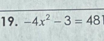 -4x^2-3=48