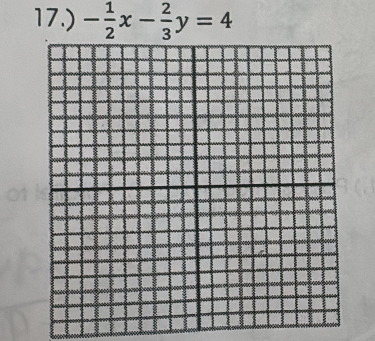 17.) - 1/2 x- 2/3 y=4