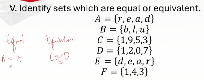 Identify sets which are equal or equivalent.
A= r,e,a,d
B= b,l,u
C= 1,9,5,3
D= 1,2,0,7
E= d,e,a,r
F= 1,4,3