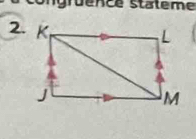 Ungruence stateme 
2.