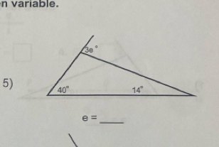 variable.
5)
_ e=