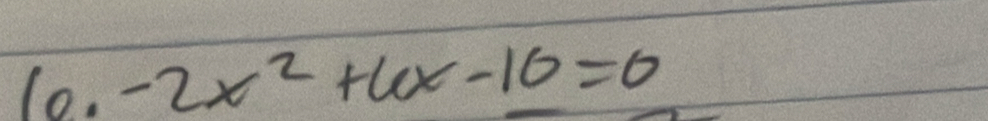 0.-2x^2+6x-10=0