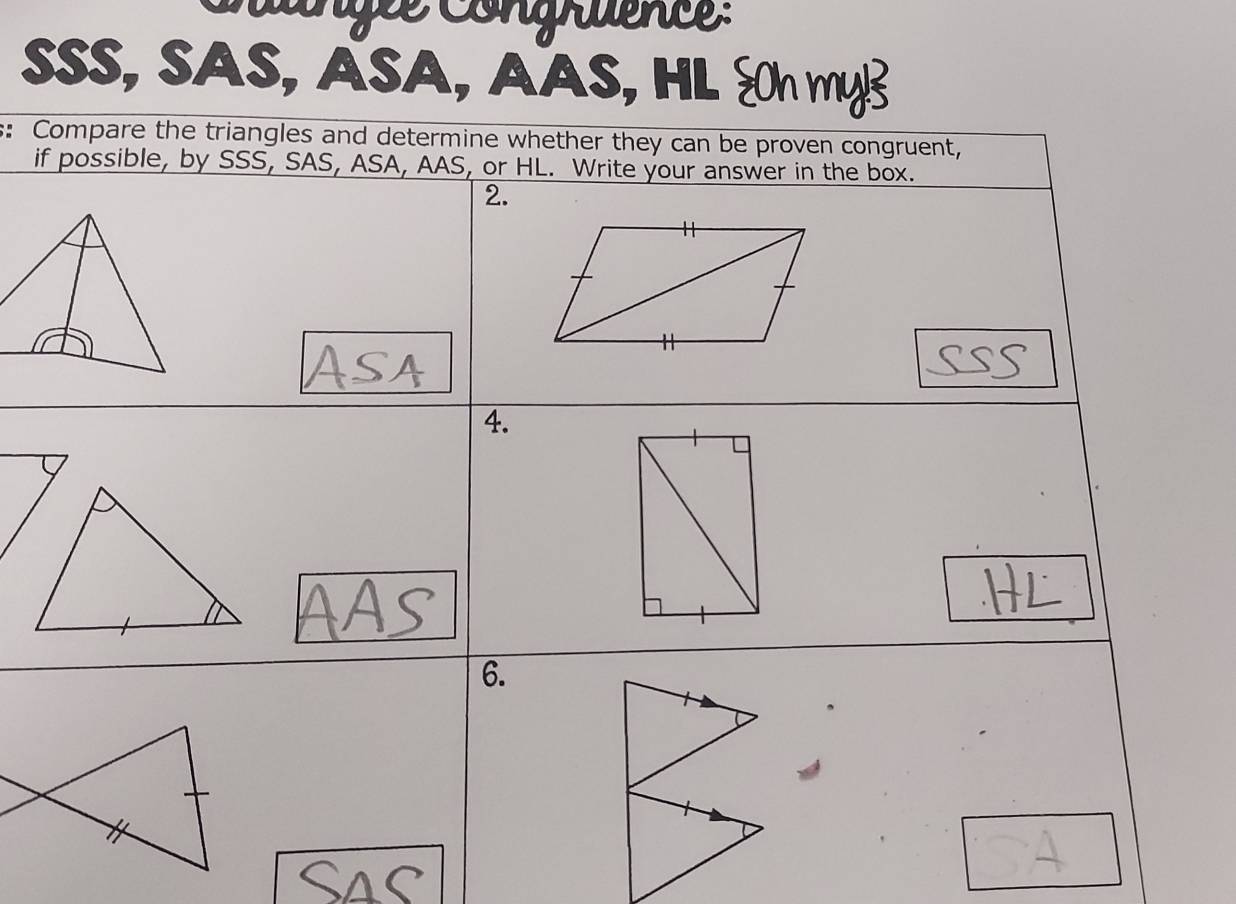 ngée Congruence: 
SSS, SAS, ASA, AAS, HL h my 
s: C 
i