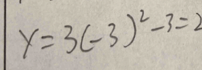 y=3(-3)^2-3=2