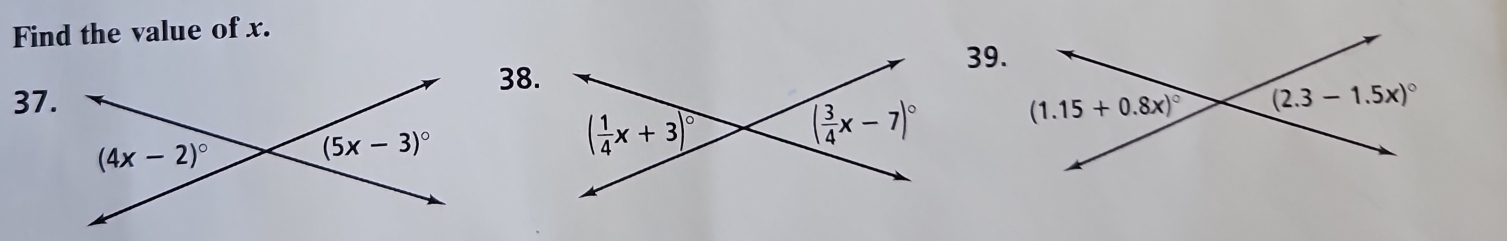 Find the value of x.
38.
39.
37.