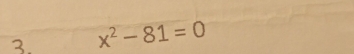 3 x^2-81=0