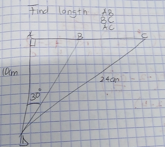 find longth AB
BC