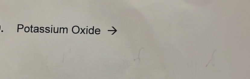 Potassium Oxide