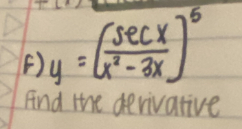 y=( sec x/x^2-3x )^5
An the devivative