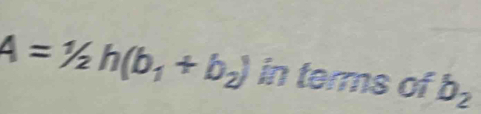 A=1/2h(b_1+b_2) in terms of b_O_2