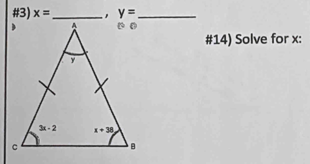 #3)  , y= _
#14) Solve for x: