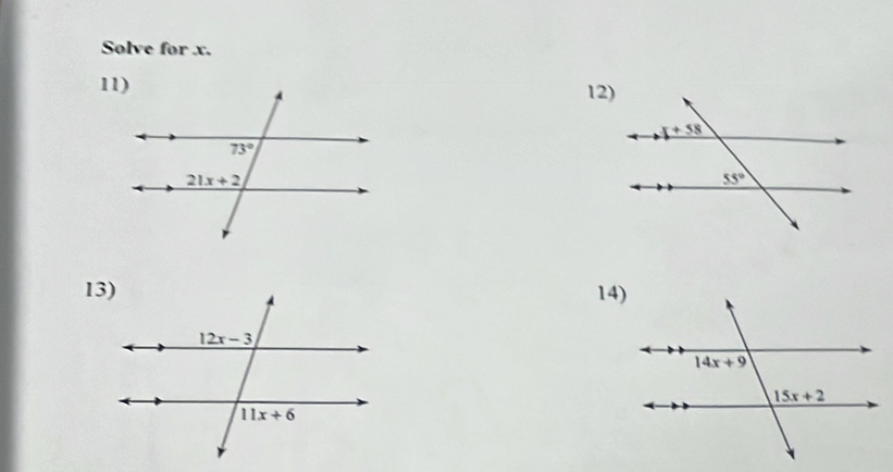 Solve for x.
12)
14)