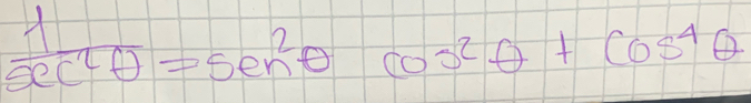  lambda /sec^2θ  =sen^2θ cos^2θ +cos^4θ