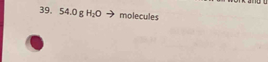 54.0 g H_2O molecules