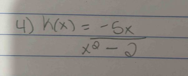 () k(x)= (-5x)/x^2-2 