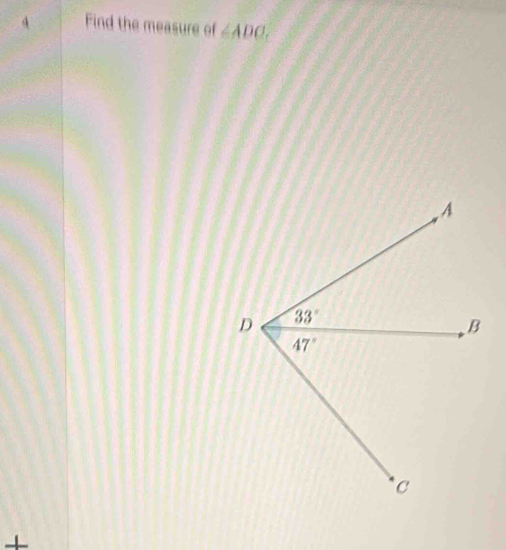 Find the measure of ∠ ADC.
+