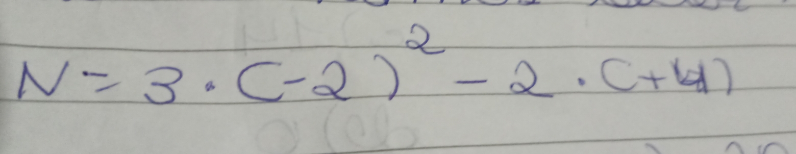 N=3· (-2)^2-2· (+4)