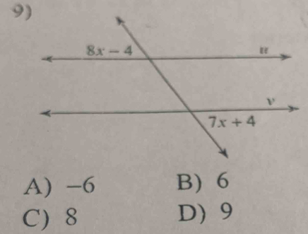 A) -6 B) 6
C) 8 D) 9