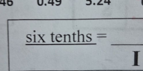 _ sixtenths= _ 
I