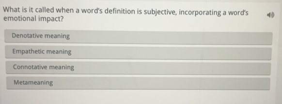 Solved: What is it called when a word’s definition is subjective ...