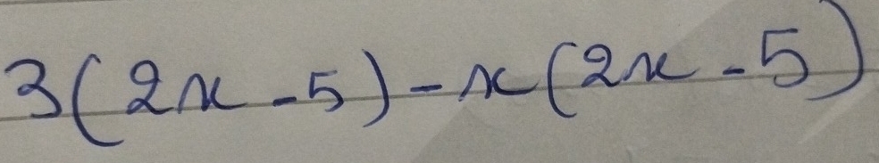 3(2x-5)-x(2x-5)