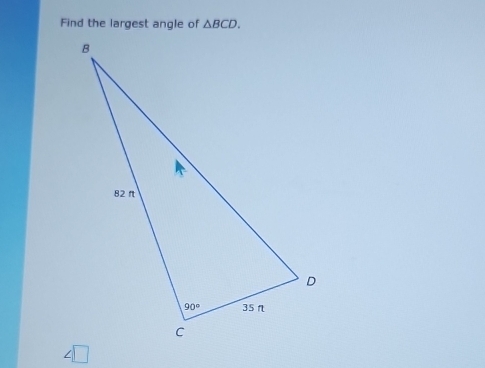 Find the largest angle of △ BCD.