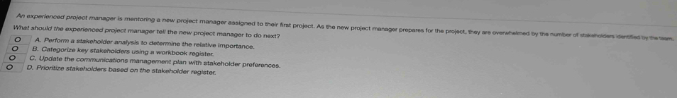 تم الحل:An experienced project manager is mentoring a new project ...