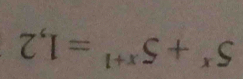 5^x+5^(x+1)=1,2