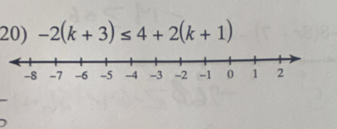 -2(k+3)≤ 4+2(k+1)