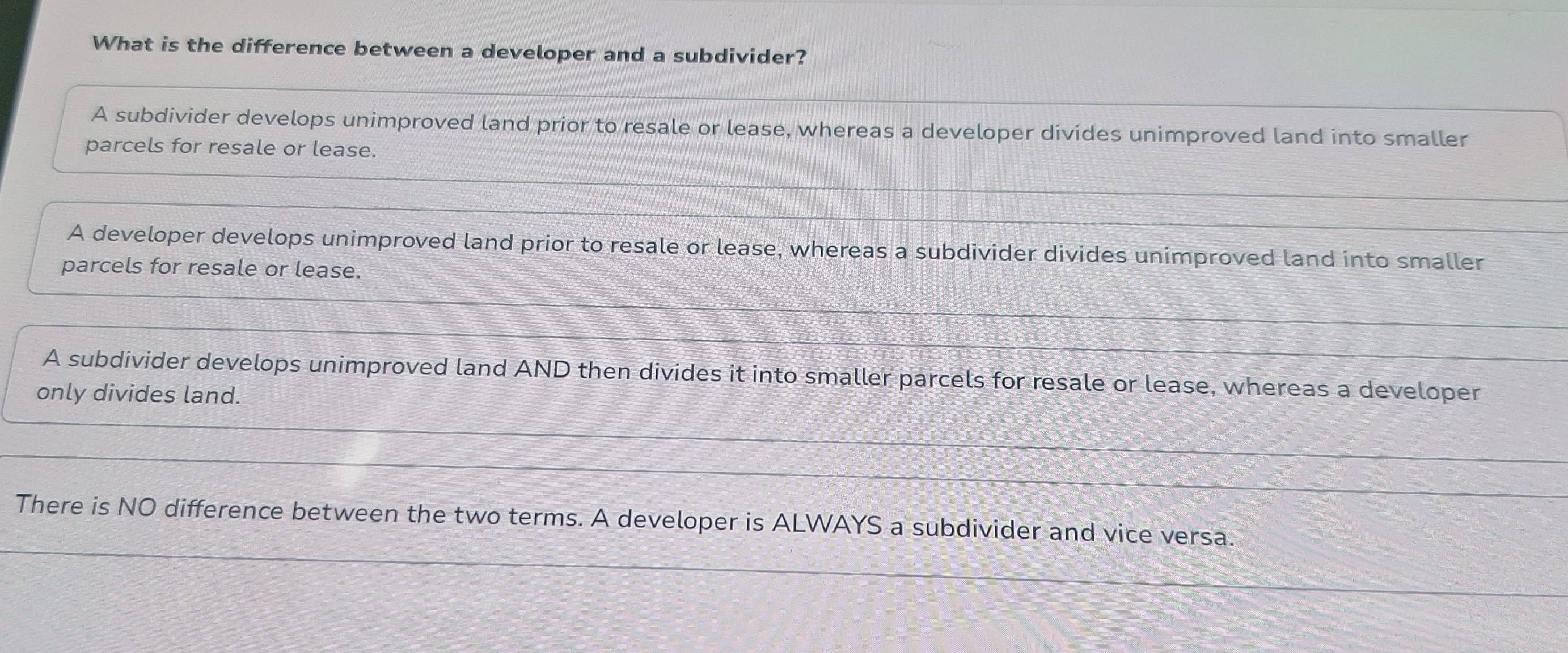 Solved: What is the difference between a developer and a subdivider? A ...