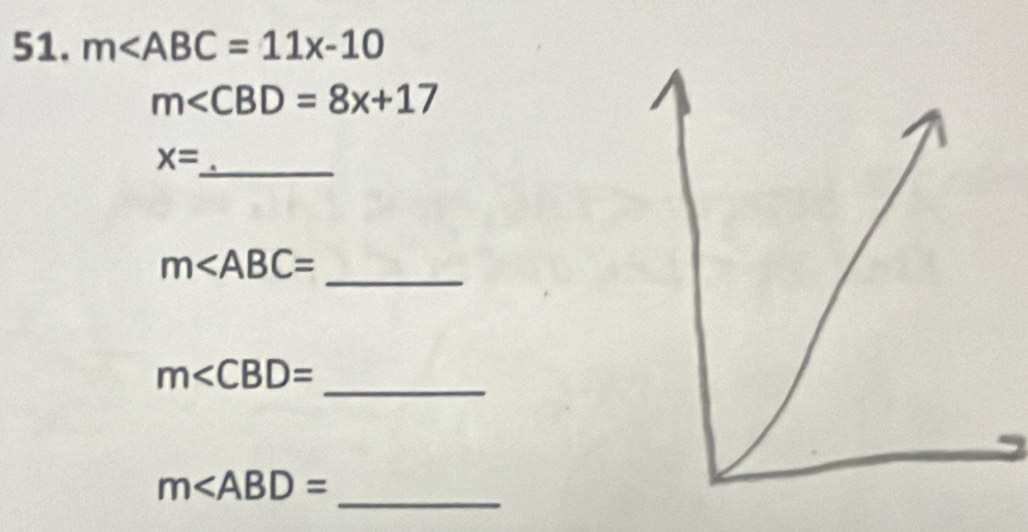 m
m∠ CBD=8x+17
_
x=
m
_
m∠ CBD=
_ 
_
m