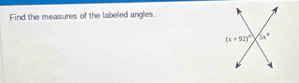 Find the measures of the labeled angles.