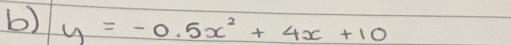 y=-0.5x^2+4x+10