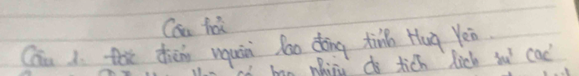 Can hai 
Cāu 1 tox dhièn uguàn láo dōng tàn Huà Yei 
I mo Mhiry do tich lich 34^^3^