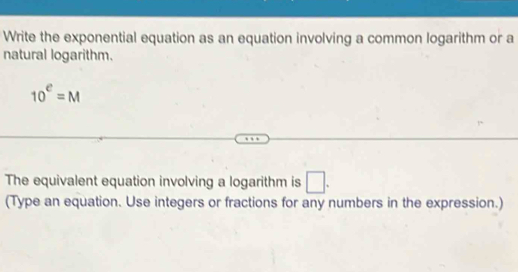 Solved: Write the exponential equation as an equation involving a ...